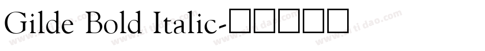 Gilde Bold Italic字体转换